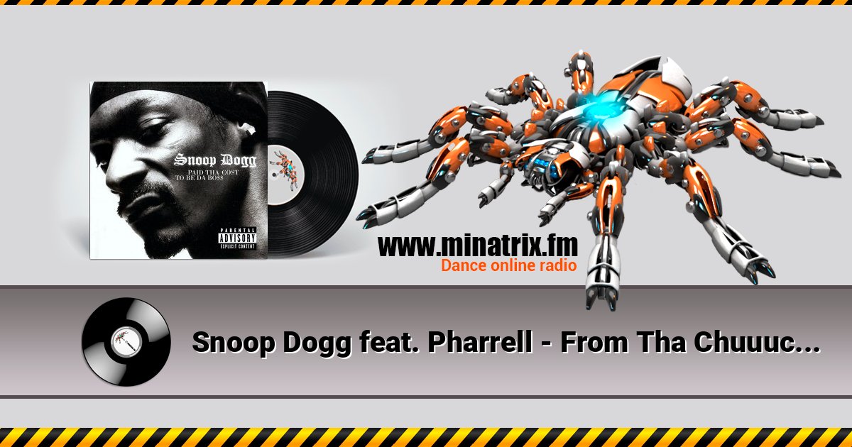Snoop Dogg feat. Pharrell - From Tha Chuuuch To Da Palace Snoop Dogg feat. Pharrell - From Tha Chuuuch To Da Palace Listen online and download MP3