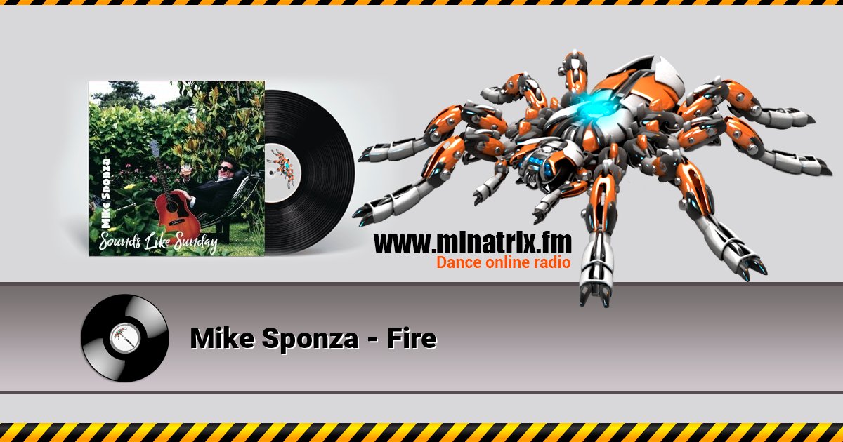 Mike Sponza - Fire Listen online and download MP3