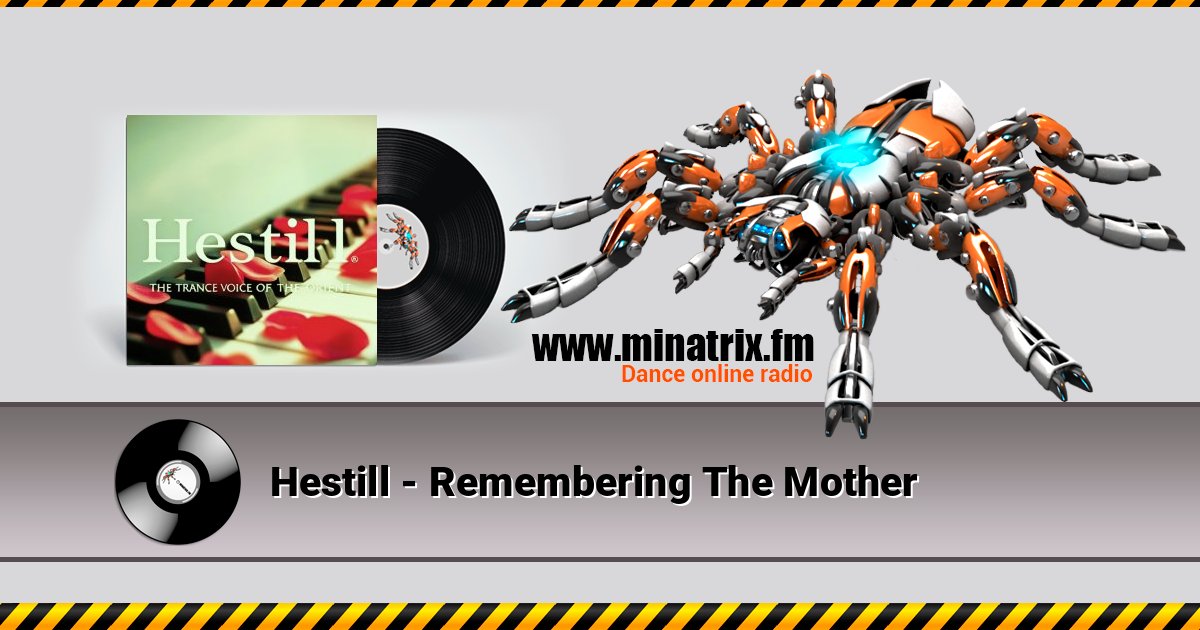 Hestill - Remembering The Mother Hestill - Remembering The Mother Listen online and download MP3