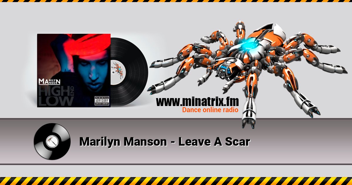 Marilyn Manson - Leave A Scar Marilyn Manson - Leave A Scar Listen online and download MP3