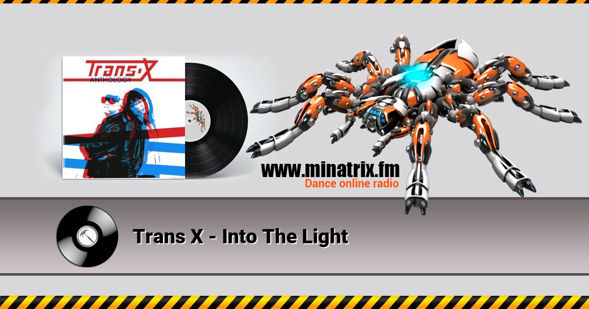 Trans X - Into The Light Trans X - Into The Light Listen online and download MP3