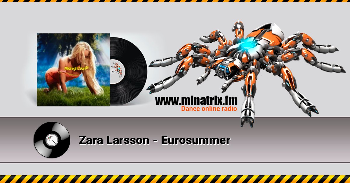 Zara Larsson - Eurosummer Zara Larsson - Eurosummer Listen online and download MP3