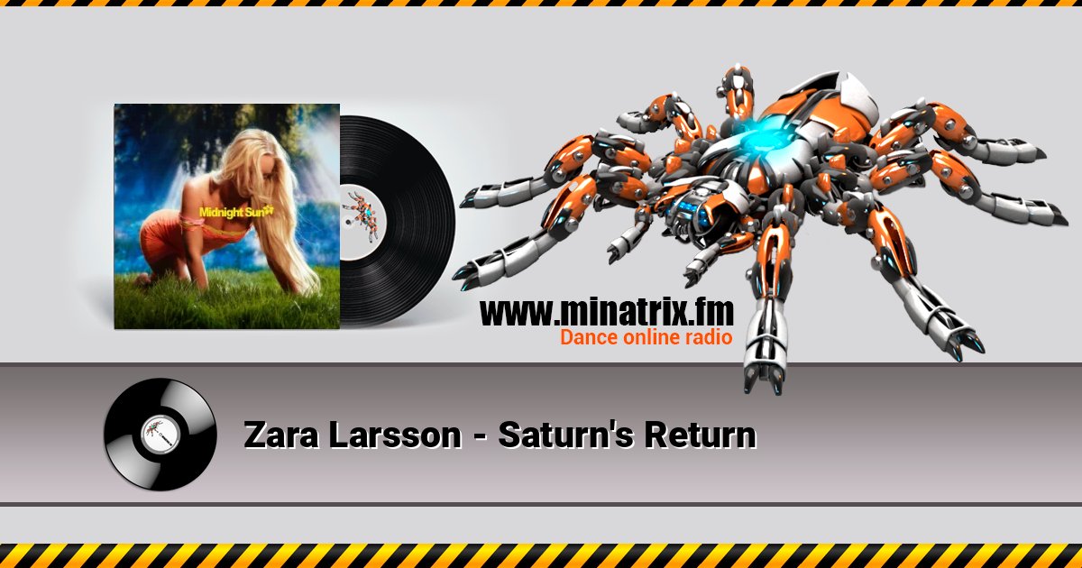 Zara Larsson - Saturn's Return Zara Larsson - Saturn's Return Listen online and download MP3