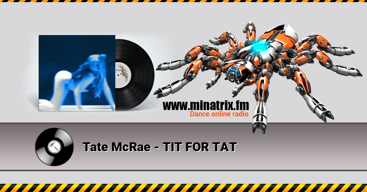 Tate McRae - TIT FOR TAT Tate McRae - TIT FOR TAT Listen online and download MP3