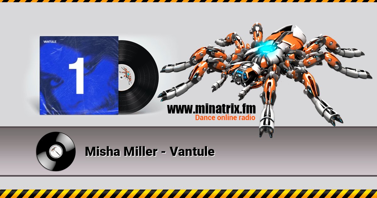 Misha Miller - Vantule Misha Miller - Vantule Listen online and download MP3