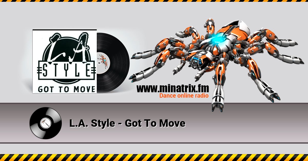 L.A. Style - Got To Move L.A. Style - Got To Move Listen online and download MP3