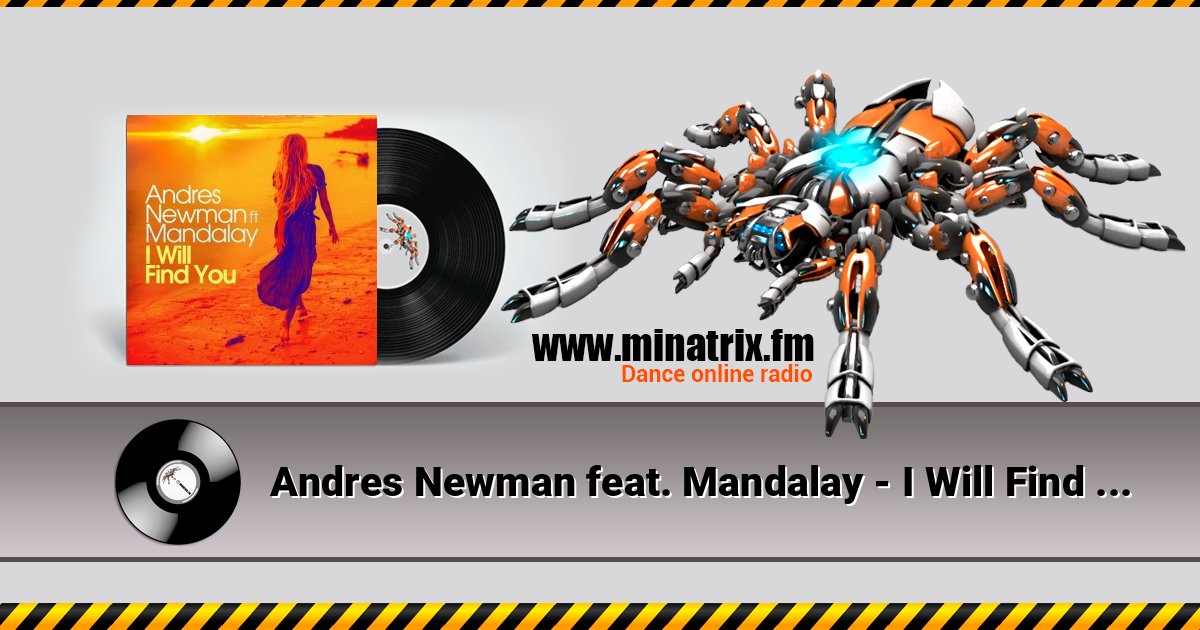 Andres Newman feat. Mandalay - I Will Find You Andres Newman feat. Mandalay - I Will Find You Listen online and download MP3