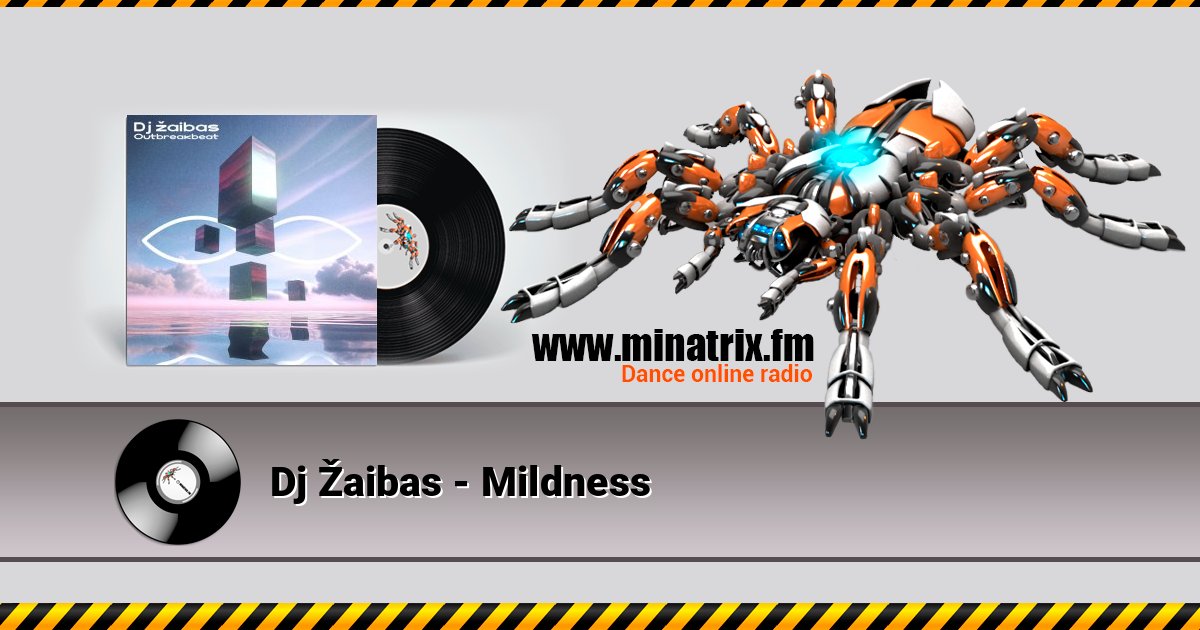Dj Žaibas - Mildness Dj Žaibas - Mildness Listen online and download MP3