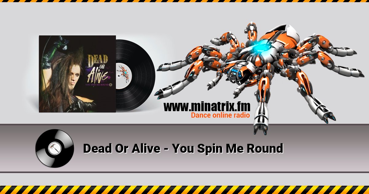 Dead Or Alive - You Spin Me Round Dead Or Alive - You Spin Me Round Listen online and download MP3