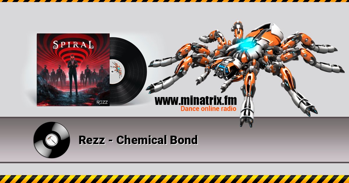 Rezz - Chemical Bond Rezz - Chemical Bond Listen online and download MP3