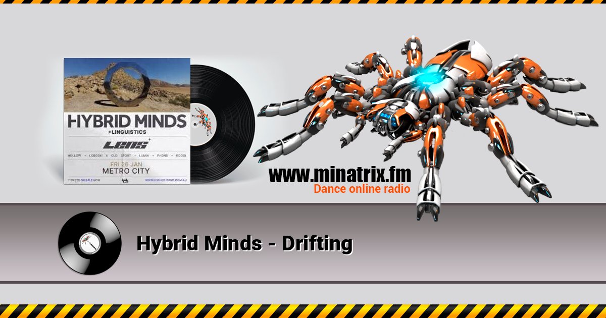 Hybrid Minds - Drifting Hybrid Minds - Drifting Listen online and download MP3