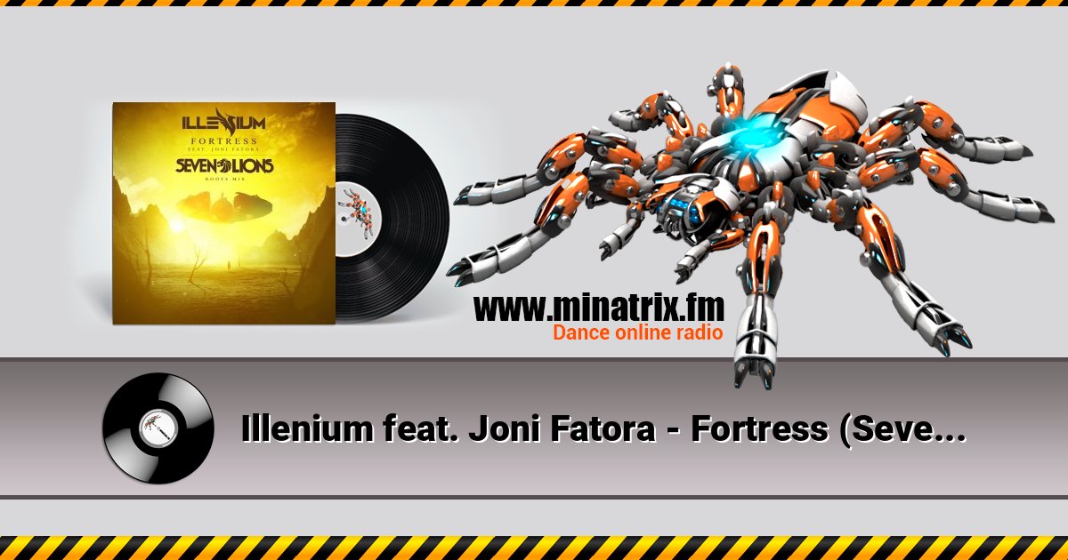 Illenium feat. Joni Fatora - Fortress (Seven Lions Roots Mix) Listen online and download MP3