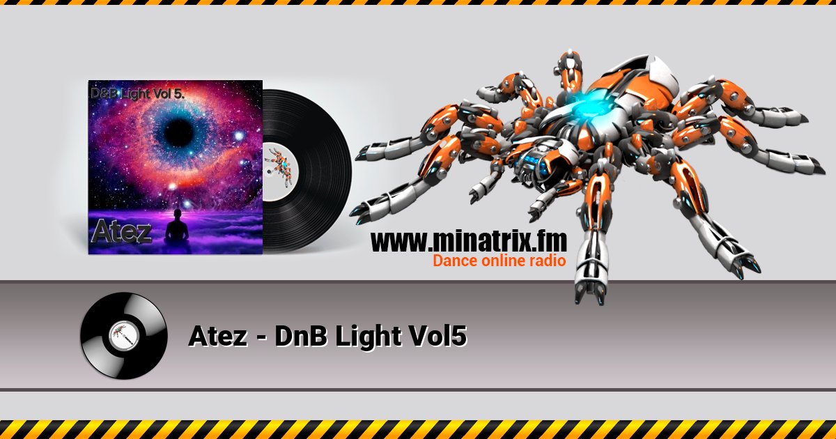 Atez - DnB Light Vol5 Слухати онлайн та завантажити MP3