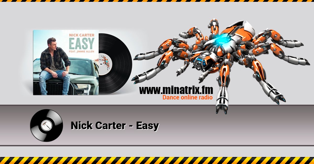 Nick Carter - Easy Nick Carter - Easy Listen online and download MP3
