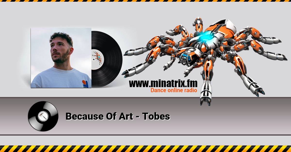 Because Of Art - Tobes Because Of Art - Tobes Listen online and download MP3