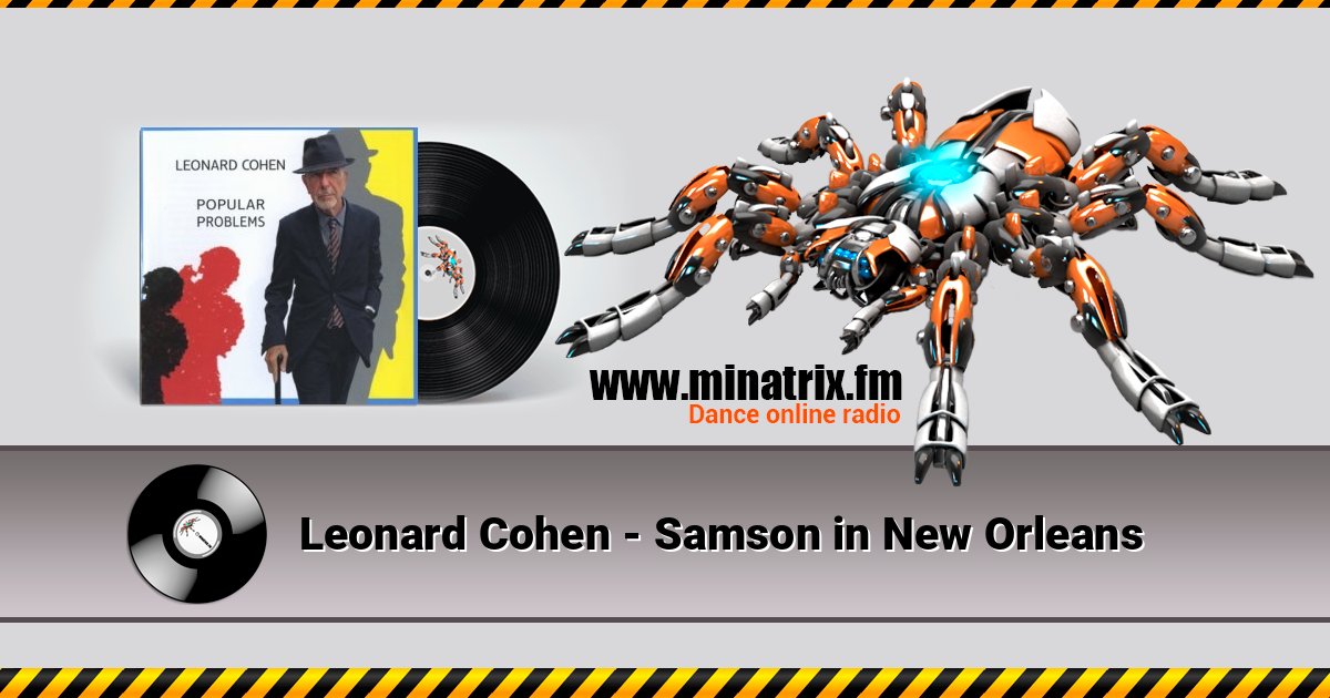 Leonard Cohen - Samson in New Orleans Listen online and download MP3