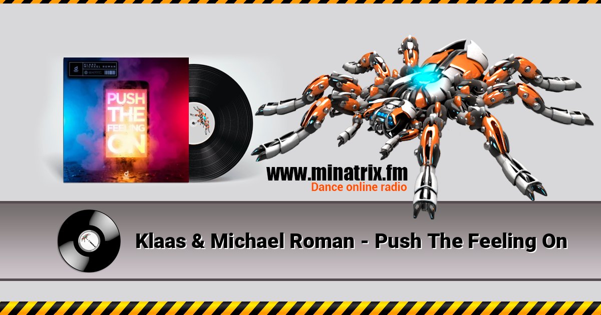 Klaas & Michael Roman - Push The Feeling On Klaas & Michael Roman - Push The Feeling On Listen online and download MP3