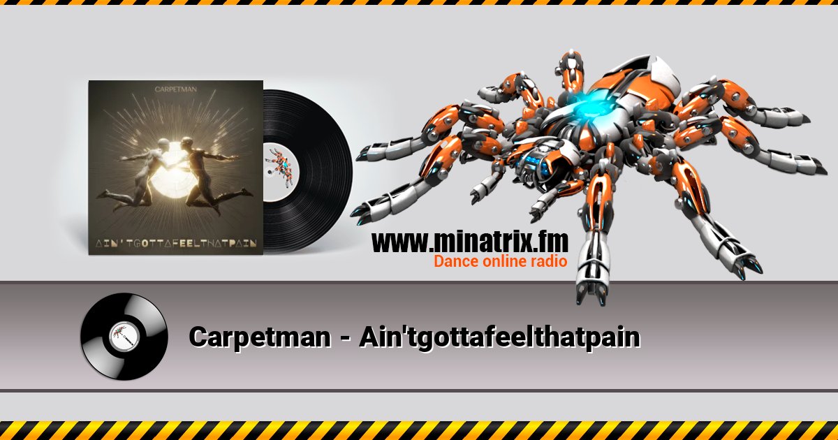 Carpetman - Ain'tgottafeelthatpain Carpetman - Ain'tgottafeelthatpain Listen online and download MP3