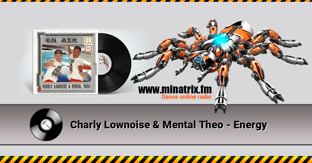 Charly Lownoise & Mental Theo - Energy Charly Lownoise & Mental Theo - Energy Listen online and download MP3
