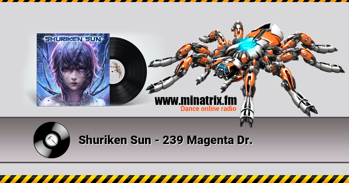Shuriken Sun - 239 Magenta Dr. Listen online and download MP3