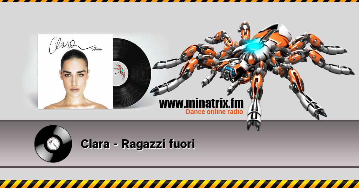Clara - Ragazzi fuori Listen online and download MP3