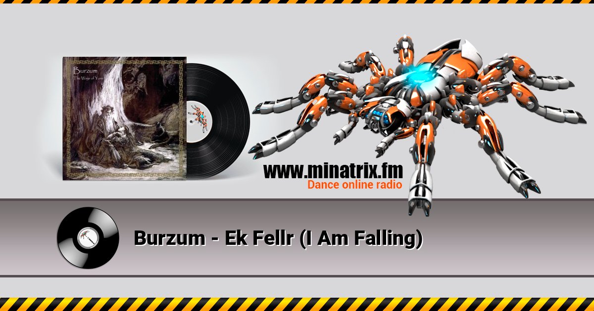 Burzum - Ek Fellr (I Am Falling) Listen online and download MP3