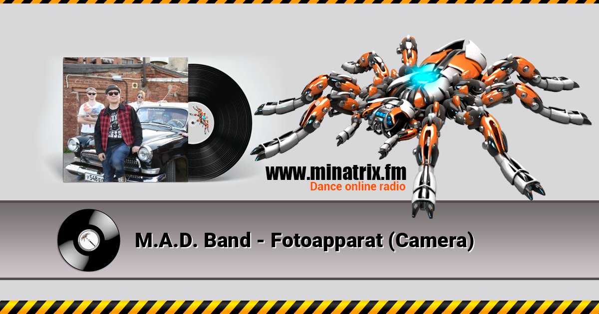 M.A.D. Band - Fotoapparat (Camera) M.A.D. Band - Fotoapparat (Camera) Listen online and download MP3