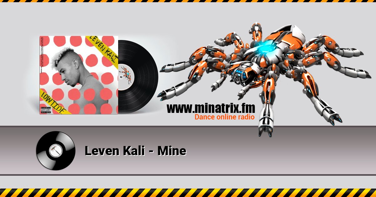 Leven Kali - Mine Listen online and download MP3