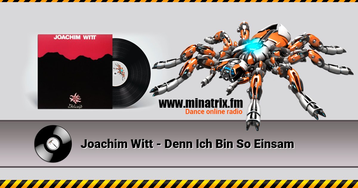 Joachim Witt - Denn Ich Bin So Einsam Listen online and download MP3