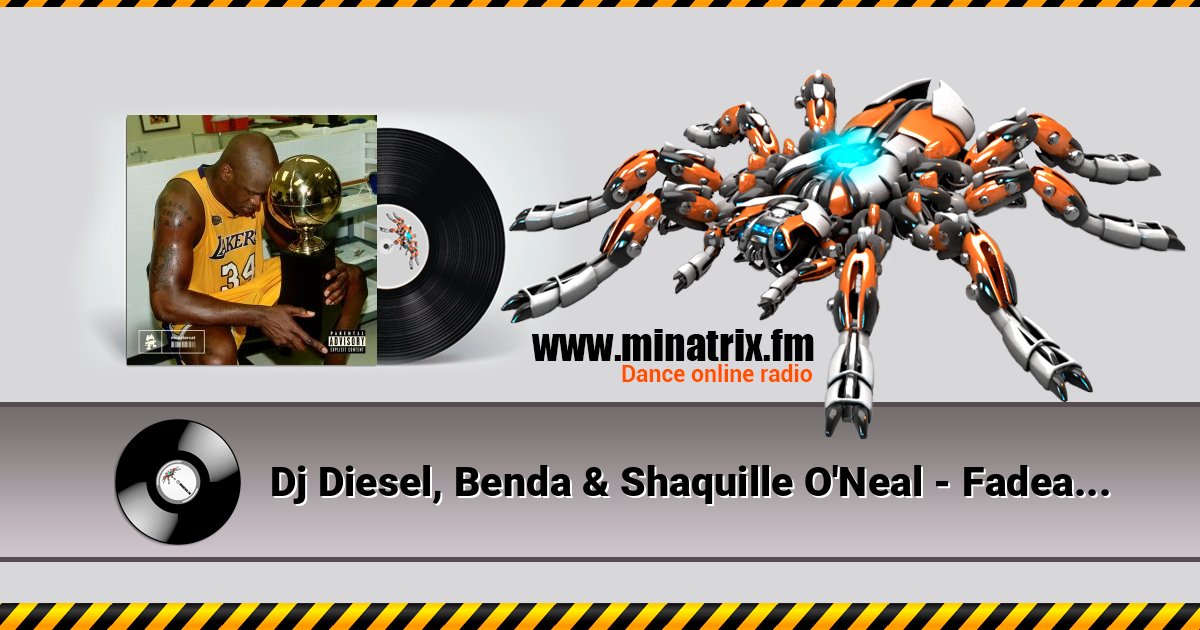 Dj Diesel, Benda & Shaquille O'Neal - Fadeaway Listen online and download MP3