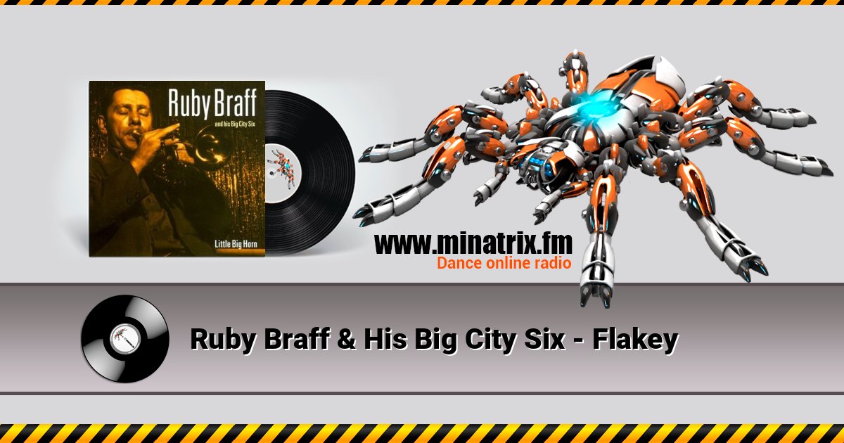 Ruby Braff & His Big City Six - Flakey Ruby Braff & His Big City Six - Flakey Listen online and download MP3
