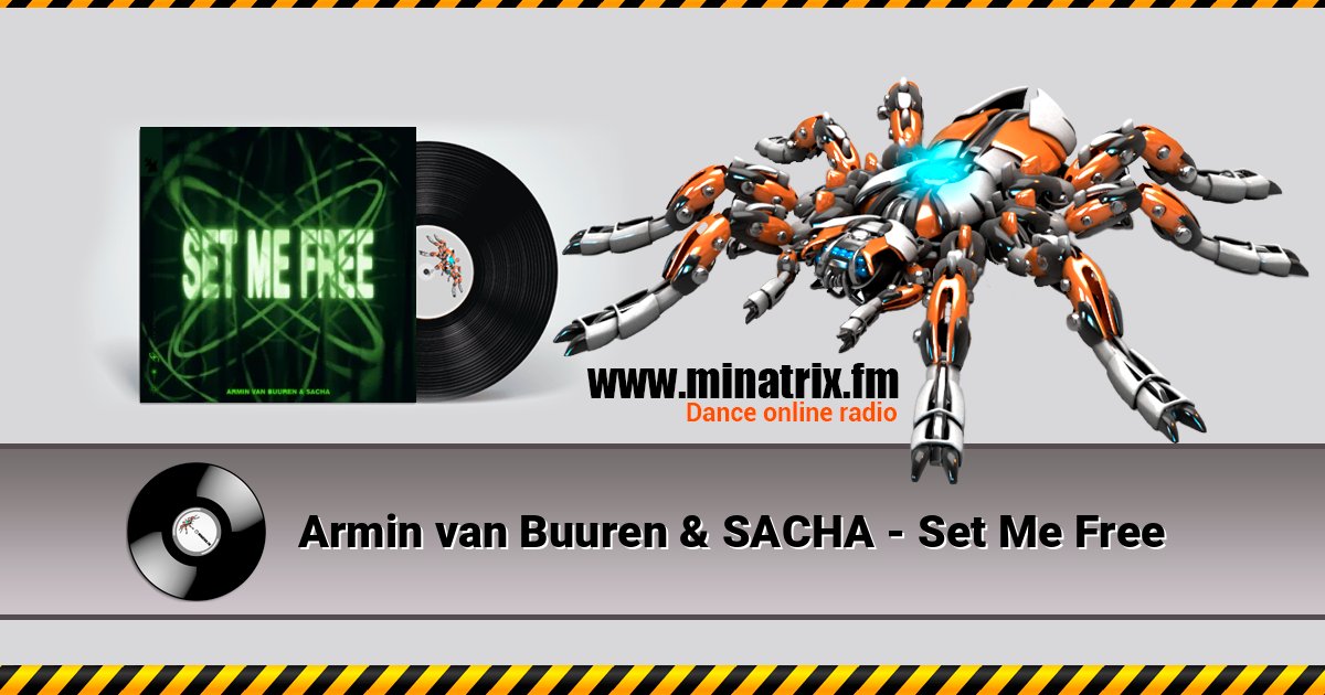 Armin van Buuren & SACHA - Set Me Free Listen online and download MP3