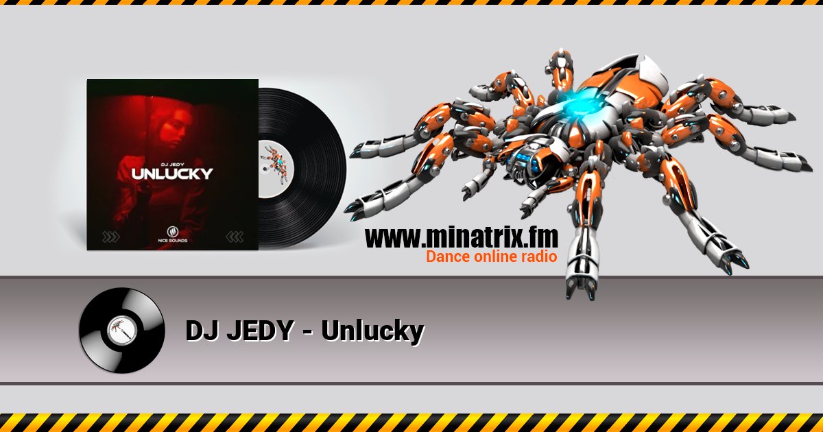 DJ JEDY - Unlucky Listen online and download MP3