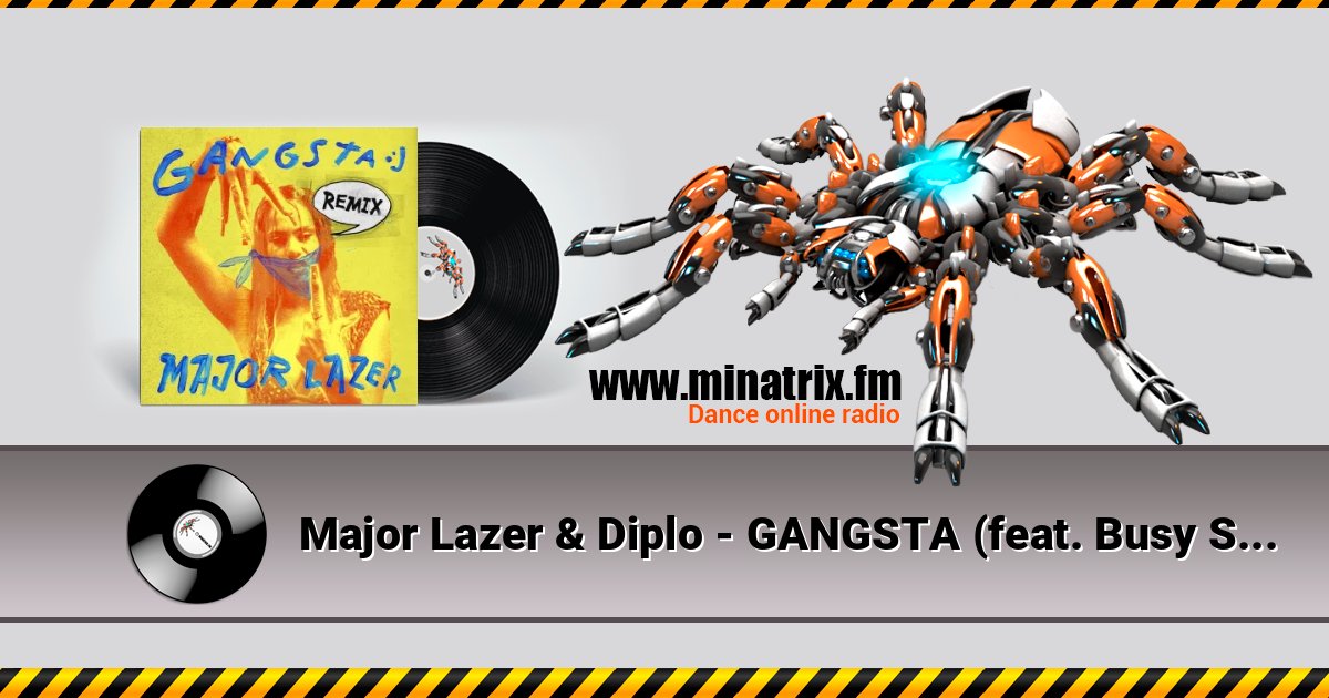 Major Lazer & Diplo - GANGSTA (feat. Busy Signal & Kybba) [Maureen Version] Listen online and download MP3