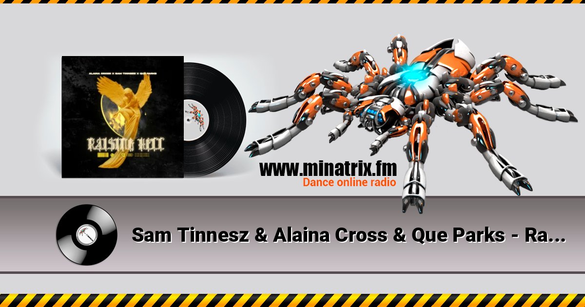 Sam Tinnesz & Alaina Cross & Que Parks - Raising Hell Sam Tinnesz & Alaina Cross & Que Parks - Raising Hell Listen online and download MP3