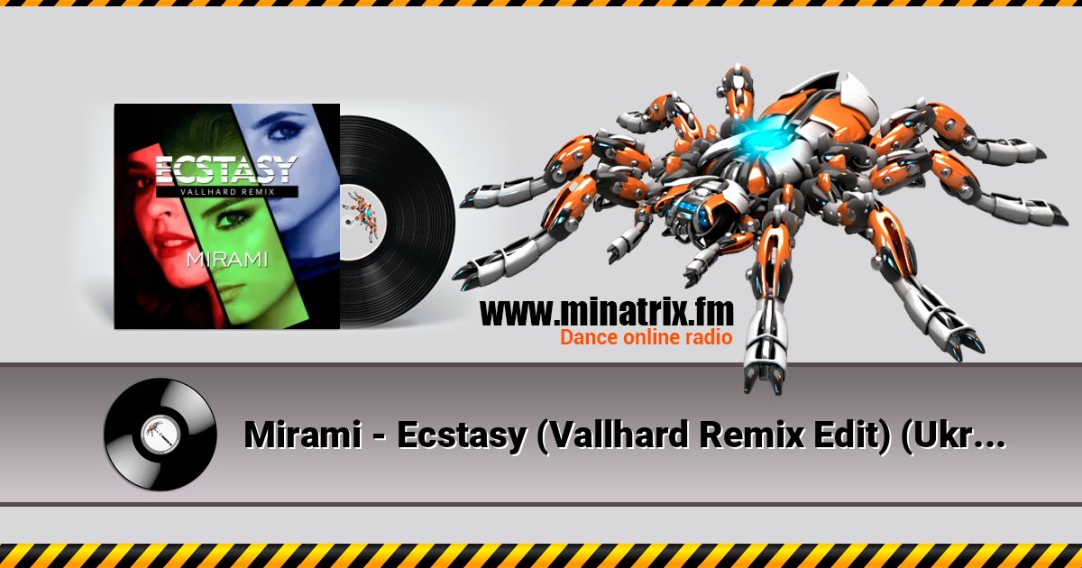 Mirami - Ecstasy (Vallhard Remix Edit) (Ukrainian Version) Listen online and download MP3