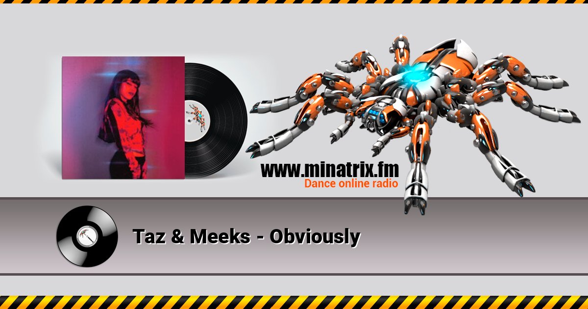 Taz & Meeks - Obviously Taz & Meeks - Obviously Listen online and download MP3