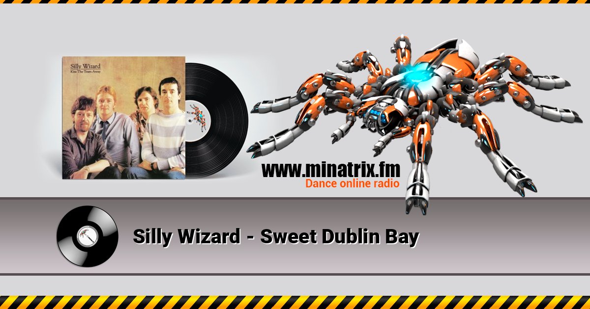 Silly Wizard - Sweet Dublin Bay Silly Wizard - Sweet Dublin Bay Listen online and download MP3