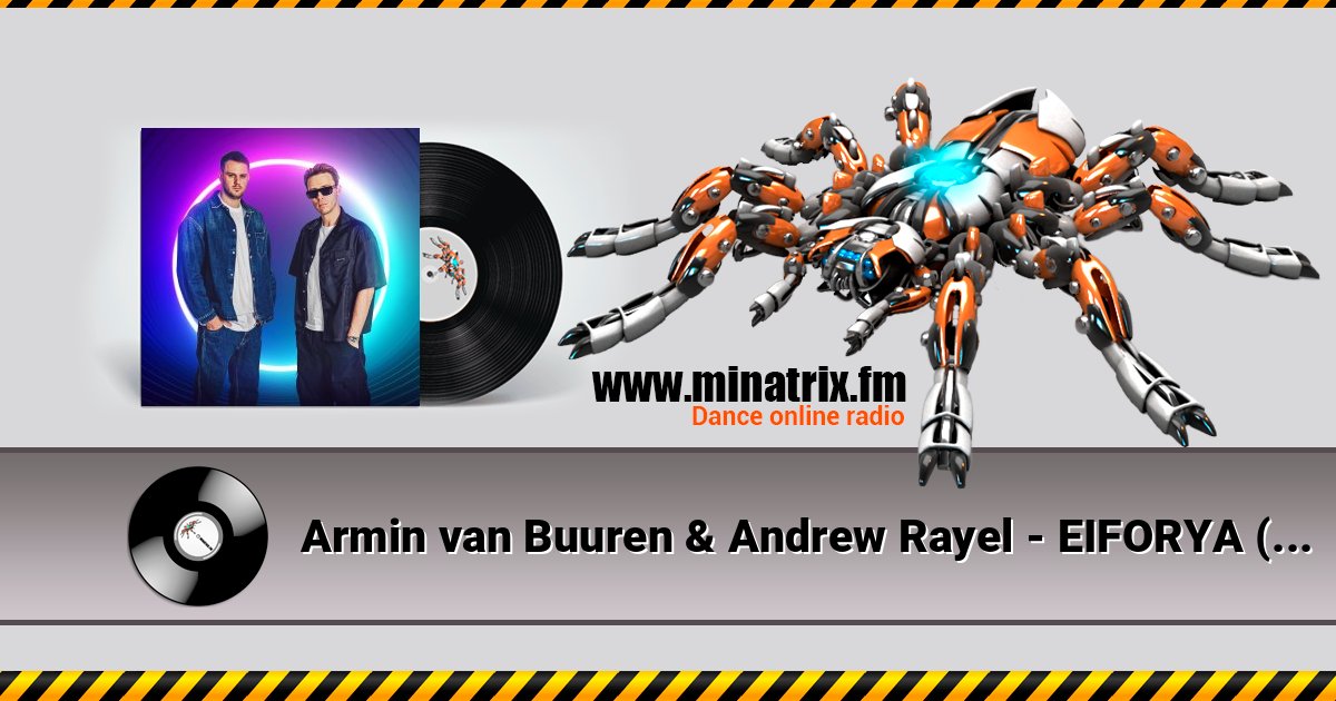 Armin van Buuren & Andrew Rayel - EIFORYA (Bass Modulators Remix) Listen online and download MP3