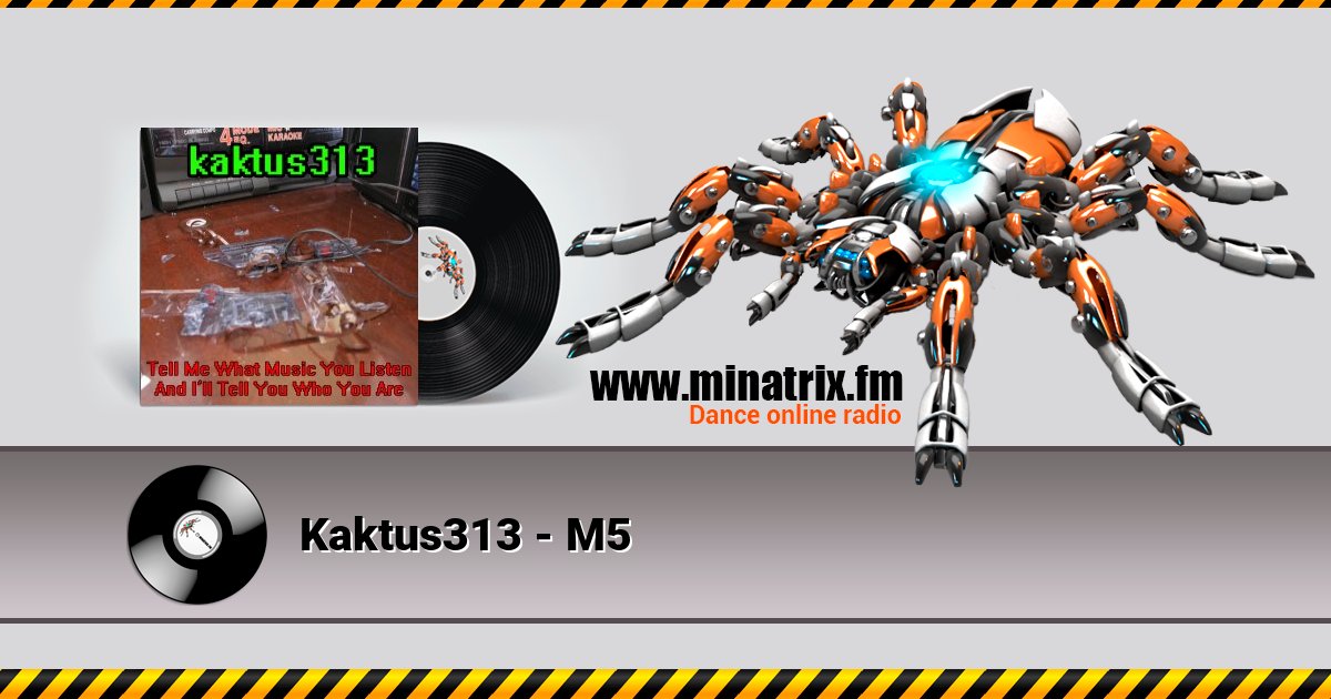 Kaktus313 - M5 Listen online and download MP3