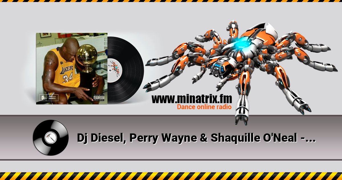 Dj Diesel, Perry Wayne & Shaquille O'Neal - Throwin' Bows Listen online and download MP3