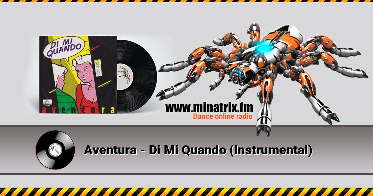 Aventura - Di Mi Quando (Instrumental) Aventura - Di Mi Quando (Instrumental) Listen online and download MP3