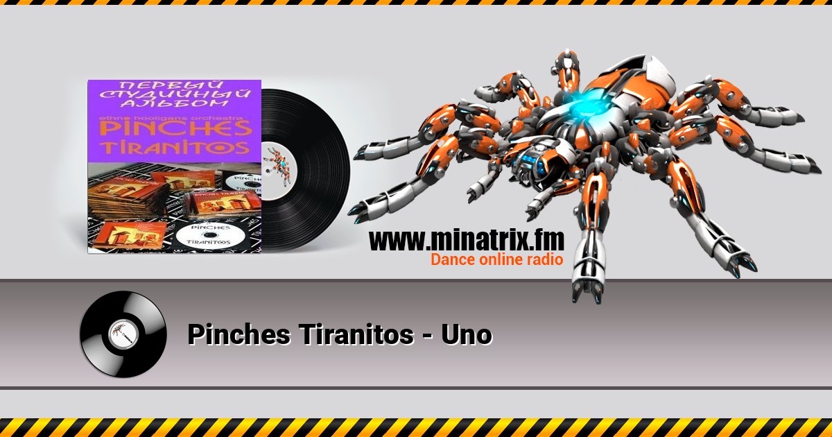 Pinches Tiranitos - Uno Listen online and download MP3