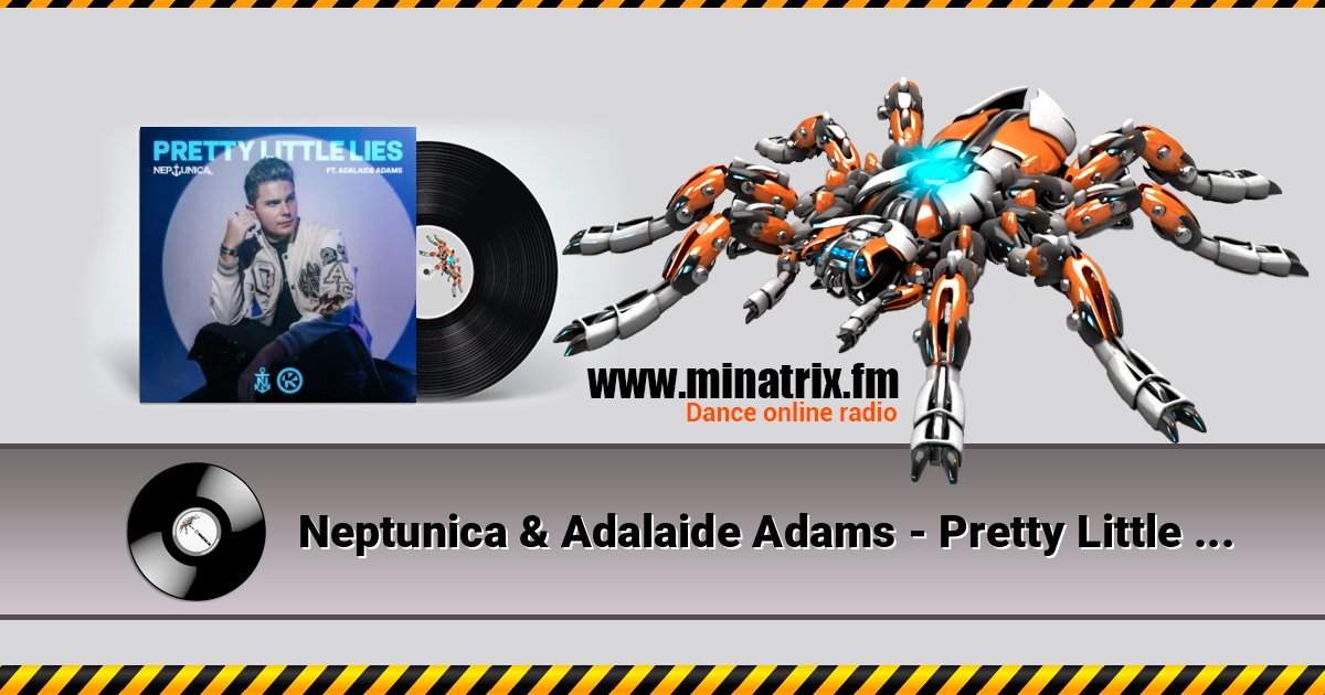Neptunica & Adalaide Adams - Pretty Little Lies Listen online and download MP3