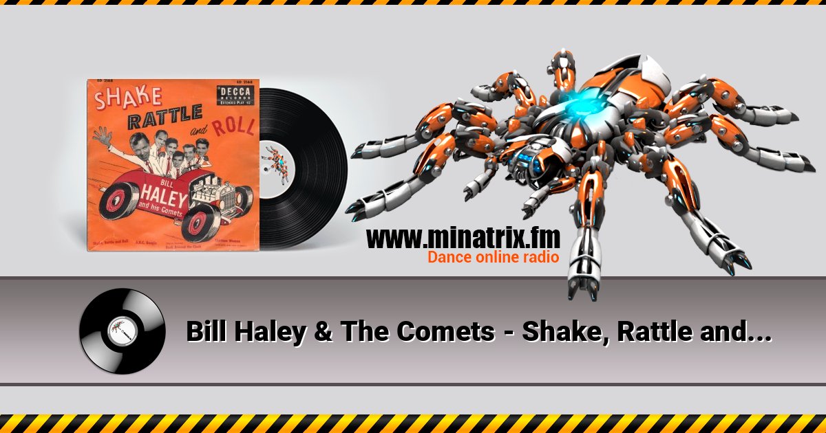 Bill Haley & The Comets - Shake, Rattle and Roll Bill Haley & The Comets - Shake, Rattle and Roll Listen online and download MP3