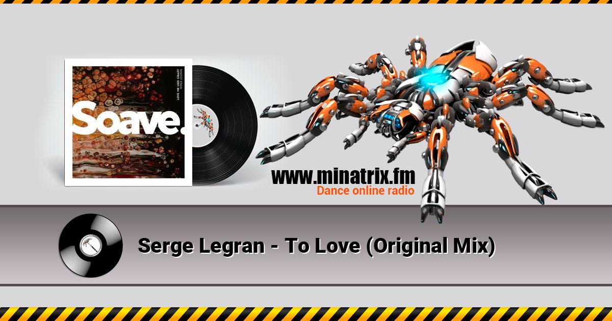 Serge Legran - To Love (Original Mix) Serge Legran - To Love (Original Mix) Listen online and download MP3