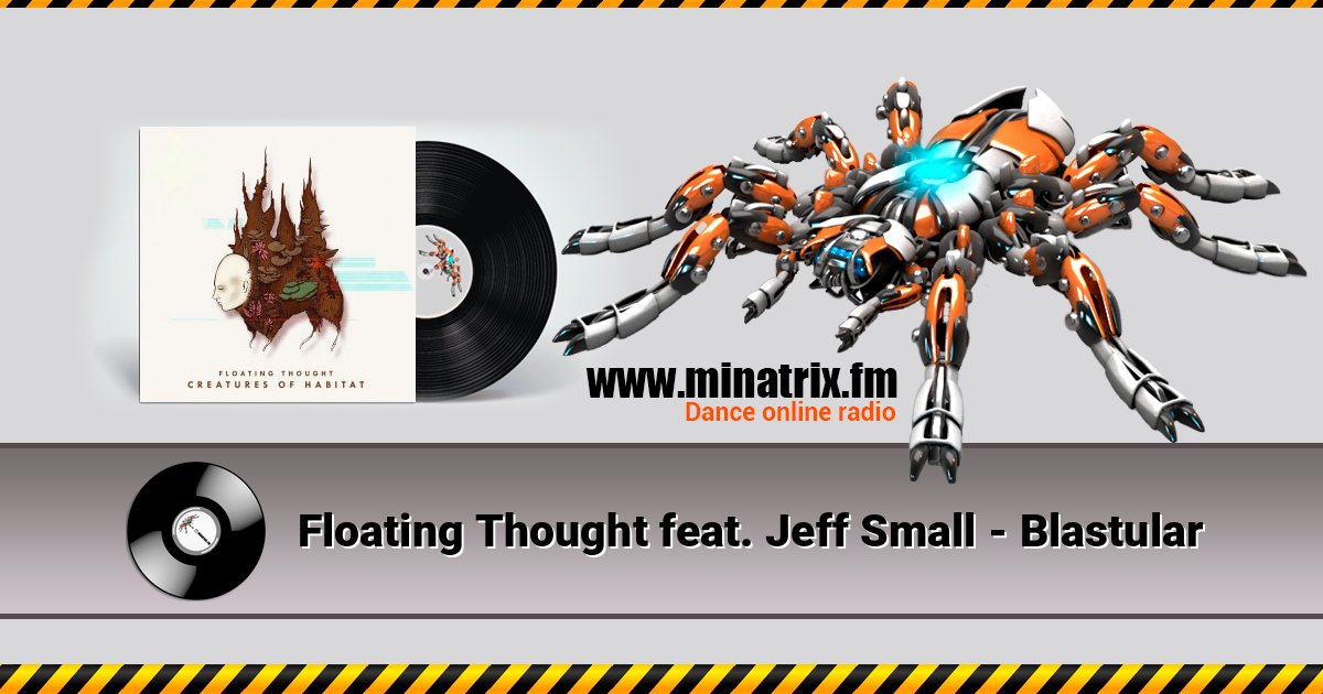 Floating Thought feat. Jeff Small - Blastular Listen online and download MP3