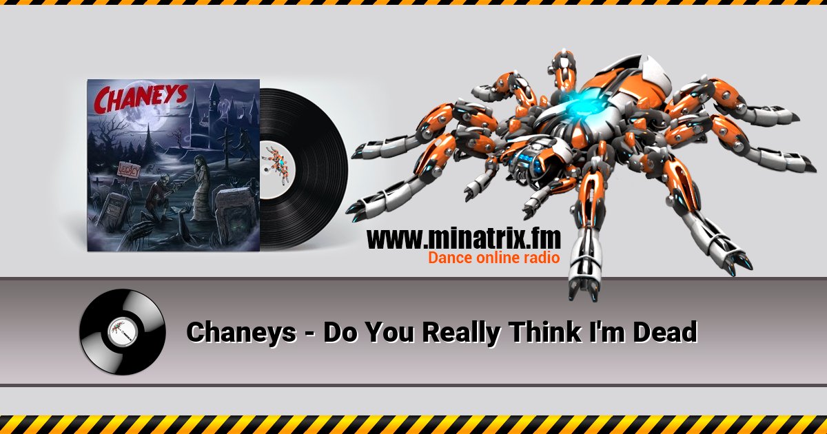 Chaneys - Do You Really Think I'm Dead Listen online and download MP3