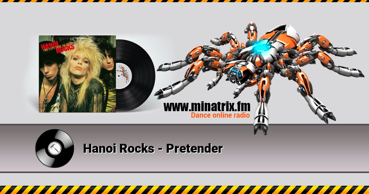 Hanoi Rocks - Pretender Hanoi Rocks - Pretender Listen online and download MP3