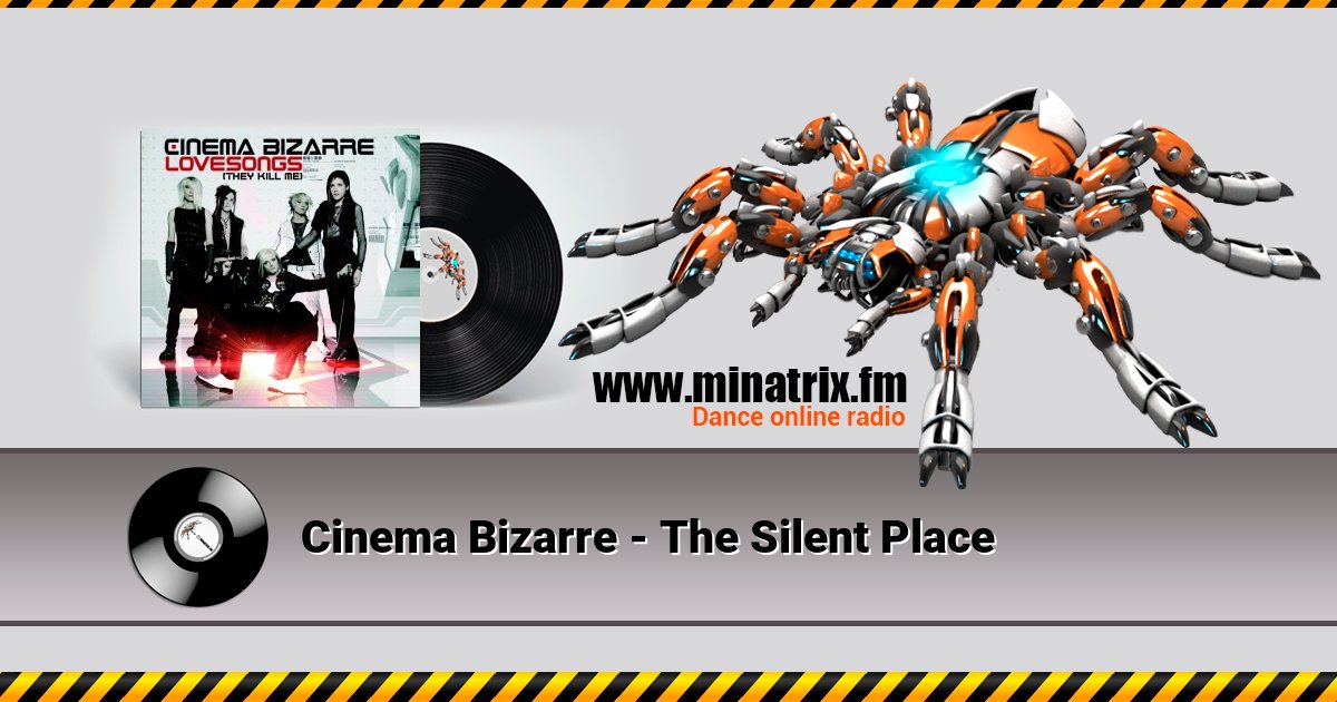 Cinema Bizarre - The Silent Place Cinema Bizarre - The Silent Place Listen online and download MP3